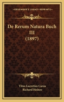 De Rerum Natura Buch III (1897) 1160410364 Book Cover