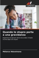 Quando lo stupro porta a una gravidanza (Italian Edition) 6207792165 Book Cover