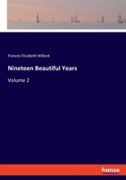 Nineteen Beautiful Years: Volume 2 3337887554 Book Cover