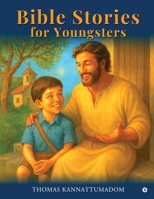 Bible Stories for Youngsters B0GQH4FYKB Book Cover