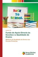 Fundo de Apoio Directo às Escolas e a Qualidade de Ensino 6202048832 Book Cover