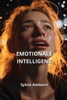Emotionale Intelligenz 995415471X Book Cover