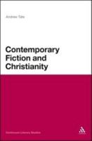 Contemporary Fiction and Christianity 1441161759 Book Cover