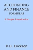 Accounting and Finance Formulas: A Simple Introduction 1497449170 Book Cover