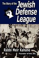 The story of the Jewish Defense League 1607960168 Book Cover