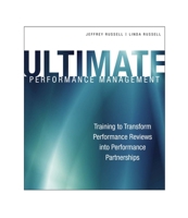 Ultimate Performance Management: Training to Transform Performance Reviews Into Performance Partnerships [With CDROM] 1562865439 Book Cover