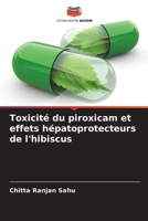 Toxicité du piroxicam et effets hépatoprotecteurs de l'hibiscus (French Edition) 6208340470 Book Cover