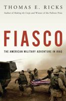 Fiasco: The American Military Adventure in Iraq 159420103X Book Cover