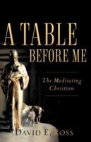 A Table Before Me 1602662061 Book Cover