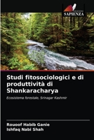 Studi fitosociologici e di produttività di Shankaracharya 6203617288 Book Cover