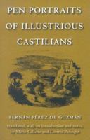 Pen Portraits of Illustrious Castilians (Medieval Texts in Translation) 0813213266 Book Cover