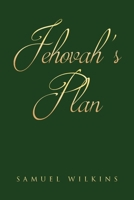 Jehovah's Plan B0GJG9Y63B Book Cover