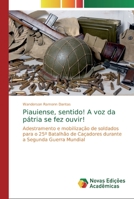 Piauiense, sentido! A voz da pátria se fez ouvir! 620058110X Book Cover