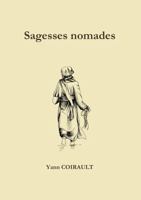 Sagesses nomades (French Edition) 0244709564 Book Cover