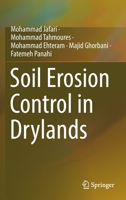 Soil Erosion Control in Drylands 303104858X Book Cover