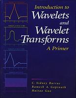 Introduction to Wavelets and Wavelets Transforms 0134896009 Book Cover