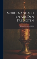 Morgenandachten Aus Den Predigten 1022664395 Book Cover