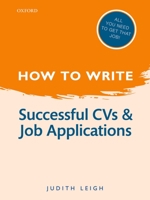 How to Write: Successful CVS and Job Applications 0199670757 Book Cover