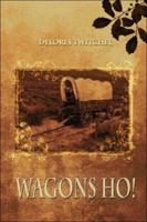 Wagons Ho! 1424126843 Book Cover