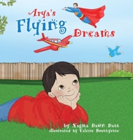 Arya's Flying Dreams 0648670309 Book Cover