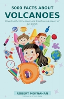 5000 Facts About Volcanoes B0GYGF3VLZ Book Cover