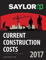 Saylor Current Construction Costs 2017 1631240099 Book Cover