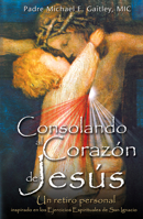 Consolando Al Corazon de Jesus 1596143150 Book Cover