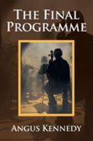 The Final Programme 1514494981 Book Cover