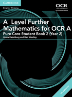 A Level Further Mathematics for OCR Pure Core 1316644243 Book Cover
