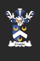 Craigie: Craigie Coat of Arms and Family Crest Notebook Journal (6 x 9 - 100 pages) 1695808606 Book Cover
