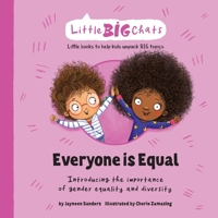 Everyone is Equal: Introducing the importance of gender equality and diversity 1761160052 Book Cover