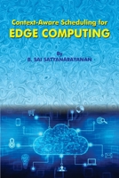 Context-Aware Edge Computing Scheduling Design 1805271628 Book Cover