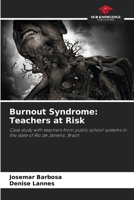 Burnout Syndrome: Teachers at Risk 6209005802 Book Cover