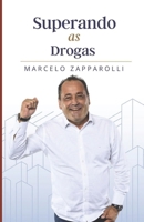 Superando as Drogas (Portuguese Edition) B0F5NHBCT2 Book Cover