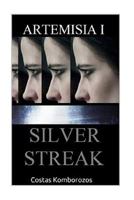 Artemisia I: Silver Streak 1530733014 Book Cover