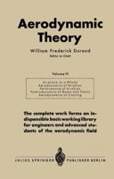 Aerodynamic Theory: A General Review of Progress Under a Grant of the Guggenheim Fund for the Promotion of Aeronautics 3642896294 Book Cover