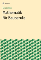 Mathematik f�r Bauberufe 3347021878 Book Cover