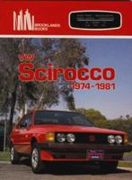 VW Scirocco 1974-81 (Brooklands Road Tests) 0907073573 Book Cover