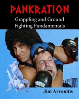 Pankration: Grappling and Ground Fighting Fundamentals 1093266643 Book Cover