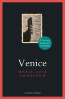 Venice: A Literary Guide for Travellers 1788318838 Book Cover