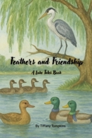 Feathers and Friends: A Lake Tales Book B0FQ5QMY8H Book Cover