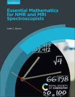 Essential Mathematics for NMR and MRI Spectroscopists 1782627979 Book Cover