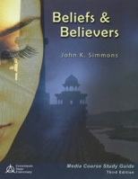 Beliefs and Believers: Media Course Study Guide 0757533078 Book Cover