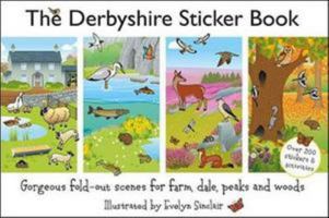 The Derbyshire: Gorgeous Fold-Out Scenes for Farm, Dale, Peaks and Woods 0956446086 Book Cover