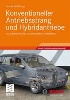 Konventioneller Antriebsstrang und Hybridantriebe: mit Brennstoffzellen und alternativen Kraftstoffen 3834813036 Book Cover