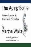 The Aging Spine: Disorders of the Lumbar Spine 0595328873 Book Cover