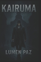 KAIRUMA (Spanish Edition) B0FBRY8QBZ Book Cover