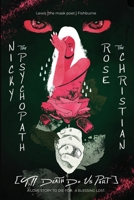 Nicky the Psychopath & Rose the Christian [till death do us part.]: A Love Story to Die For. A Blessing Lost. 1637641389 Book Cover