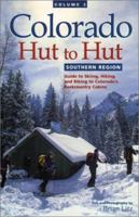 Colorado Hut to Hut Vol. 2 1565793854 Book Cover