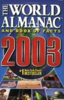 The World Almanac and Book of Facts 2003 0886878837 Book Cover